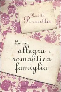 La mia allegra e romantica famiglia Più Venduto