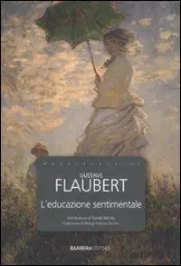 L‘educazione sentimentale Direttamente Dal Produttore