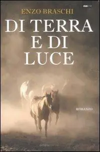 Ultima Occasione Di terra e di luce