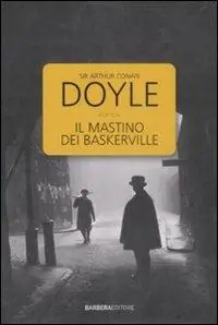 Bestseller Il mastino dei Baskerville