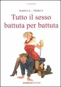 Più Venduto Tutto il sesso battuta per battuta