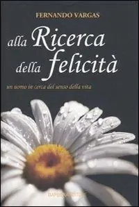 Alla ricerca della felicità Prezzo Ridotto