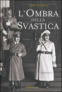 Prezzo Basso L‘ ombra della svastica