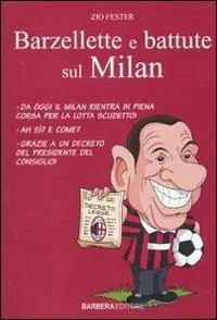 Must-Have Barzellette e battute sul Milan