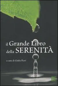 Il grande libro della serenità Compra Online