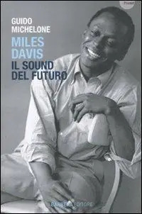 Prezzo Basso Miles Davis. Il Sound del futuro