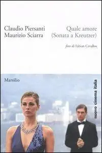 Quale amore (Sonata a Kreutzer) Saldi