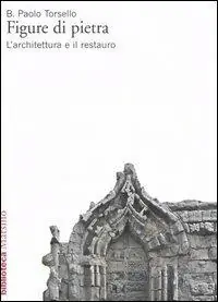 Figure di pietra. L‘architettura e il restauro Ultima Occasione