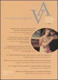 Venezialtrove. Almanacco della presenza veneziana nel mondo-Almanac of the Venetian presence in the world. Vol. 5. Ediz. bilingue Offerta Lampo