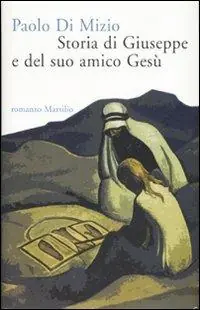 Occasione Imperdibile Storia di Giuseppe e del suo amico Gesù