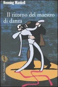 Occasione Imperdibile Il ritorno del maestro di danza