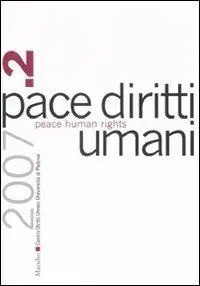 Pace diritti umani-Peace human rights (2007). Vol. 2 Offerta Del Giorno