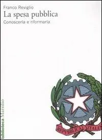 Compra Adesso La spesa pubblica. Conoscerla e riformarla