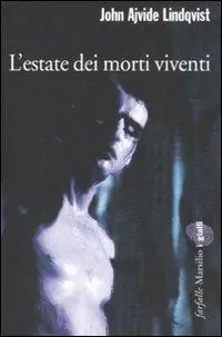 Di Tendenza L‘estate dei morti viventi