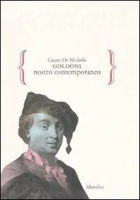 Novità Goldoni nostro contemporaneo