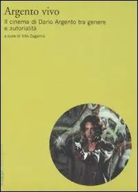 Saldi Argento vivo. Il cinema di Dario Argento tra genere e autorialità