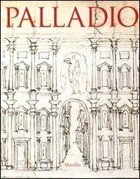 Soddisfatti O Rimborsati Palladio. Catalogo della mostra (Vicenza, 20 settembre 2008-6 gennaio 2009; Londra, 31 gennaio-13 aprile 2009). Ediz. illustrata