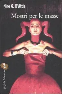 Vendita Finale Mostri per le masse