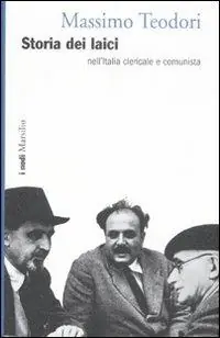 Storia dei laici nell‘Italia clericale e comunista Scelto Dai Clienti