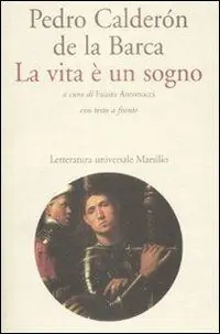 La vita è un sogno. Testo spagnolo a fronte Scelto Dai Clienti