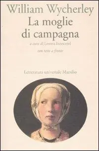La moglie di campagna. Testo inglese a fronte Prezzo Basso