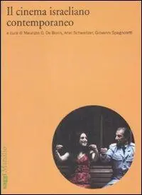 Spedizione Espresso Il cinema israeliano oggi