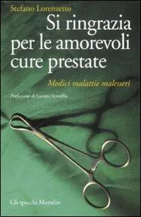 Spedito Oggi Si ringrazia per le amorevoli cure prestate. Medici, malattie, malesseri