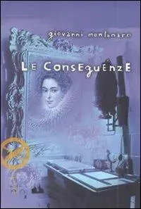 Novità Le conseguenze