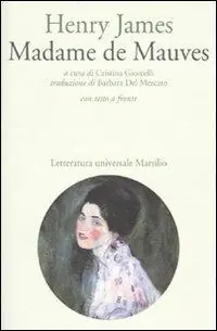 Madame de Mauves. Testo inglese a fronte Must-Have