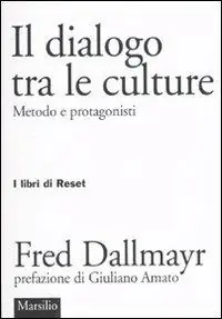 Il dialogo tra le culture. Metodo e protagonisti Scelto Dai Clienti