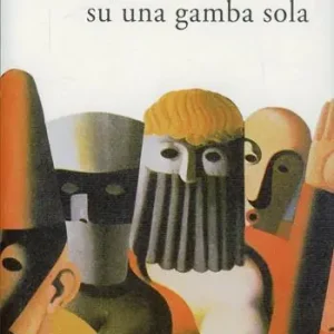Non Perdere In viaggio su una gamba sola