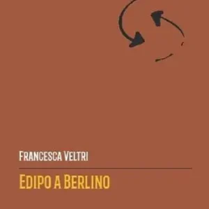 Ultima Occasione Edipo a Berlino