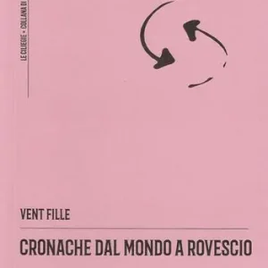 Nuovo Arrivo Cronache dal mondo a rovescio