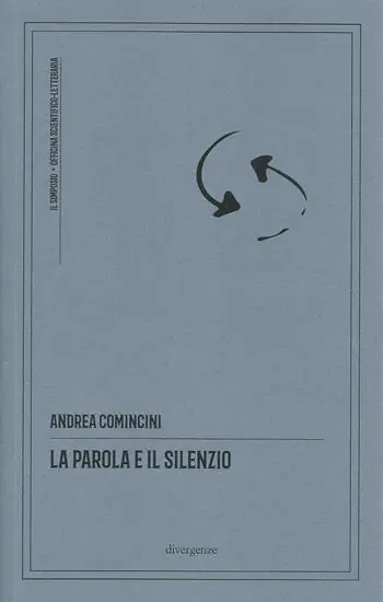 Offerta Del Giorno La parola e il silenzio