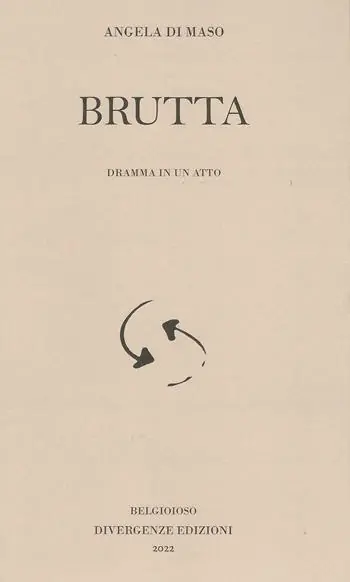 Promozione Brutta. Dramma in un atto. Ediz. integrale