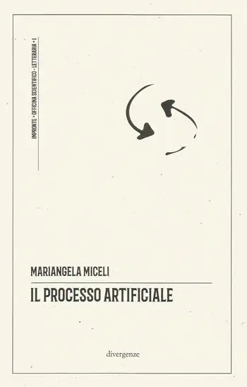 Il processo artificiale. un ragionevole dubbio sugli algoritmi in tribunale. Ediz. critica Promo Stagionale