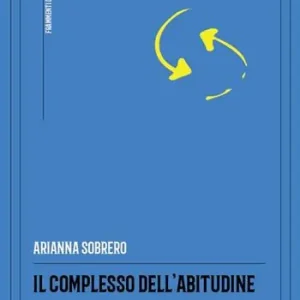 Il complesso dell‘abitudine Offerta