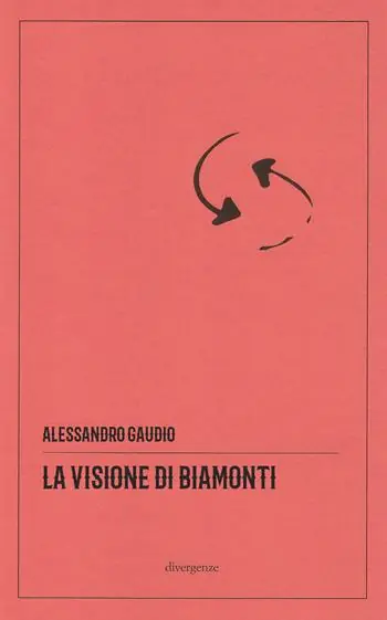 La visione di Biamonti. Principi e motivi d’incontro tra letteratura e filosofia. Ediz. critica Esclusivo
