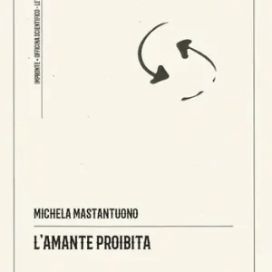 L‘amante proibita. Percezione della terra natale in Cesare Pavese. Ediz. integrale Compra Online