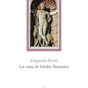 Nuovo Arrivo La casa di Giulio Romano