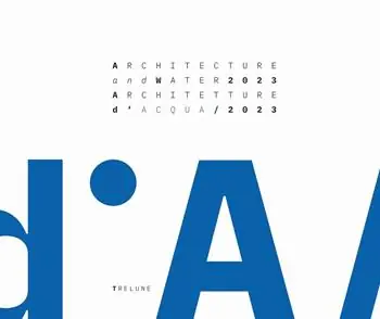 Esclusivo Architecture and Water 2023. From the Garda Lake to the Po River-Architetture d‘Acqua 2023