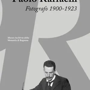 Paolo Raffaelli. Fotografo 1900-1923. Ediz. illustrata Offerta Lampo