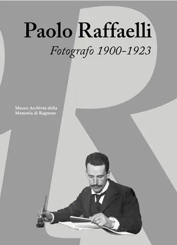Paolo Raffaelli. Fotografo 1900-1923. Ediz. illustrata Offerta Lampo