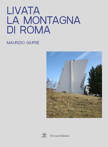 Più Venduto Livata. La montagna di Roma