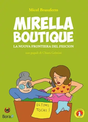 Scelto Dai Clienti Mirella Boutique. La nuova frontiera del fescion