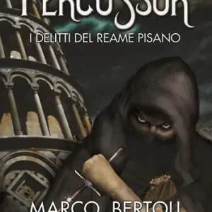 Percussor. I delitti del Reame Pisano Novità