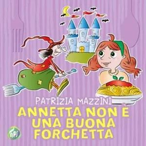 Solo Oggi Annetta non è una buona forchetta
