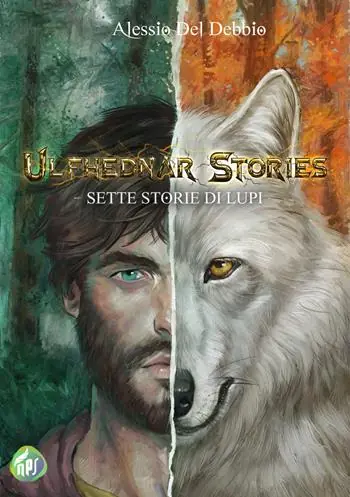 Ulfhednar stories. Sette storie di lupi Saldi