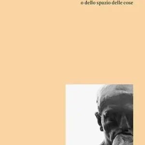 Compra Adesso Chôra o dello spazio delle cose