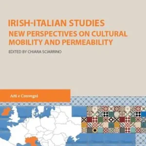 Affare Irish-italian studies. New perspectives on cultural mobility and permeability